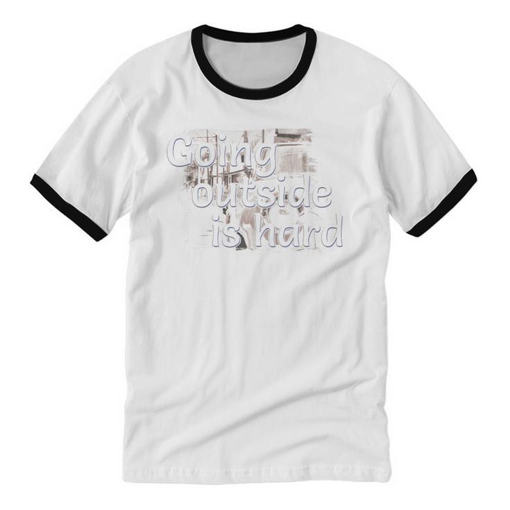 Going Outside Is Hard Saying For Introvert And Homebody Premium Tri-Blend Unisex Cotton Ringer T-Shirt