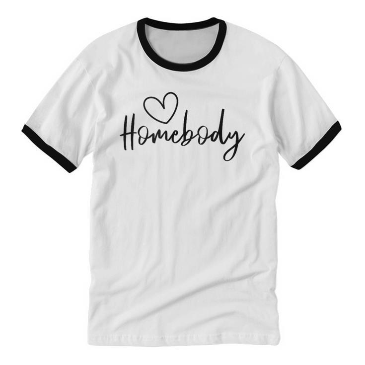 Homebody At Home Lets Stay Home Introvert Unisex Cotton Ringer T-Shirt