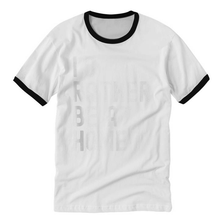 I'd Rather Be At Home Antisocial Introvert Tee Unisex Cotton Ringer T-Shirt I'd Rather Be At Home Antisocial Introvert Tee Unisex Cotton Ringer T-Shirt
