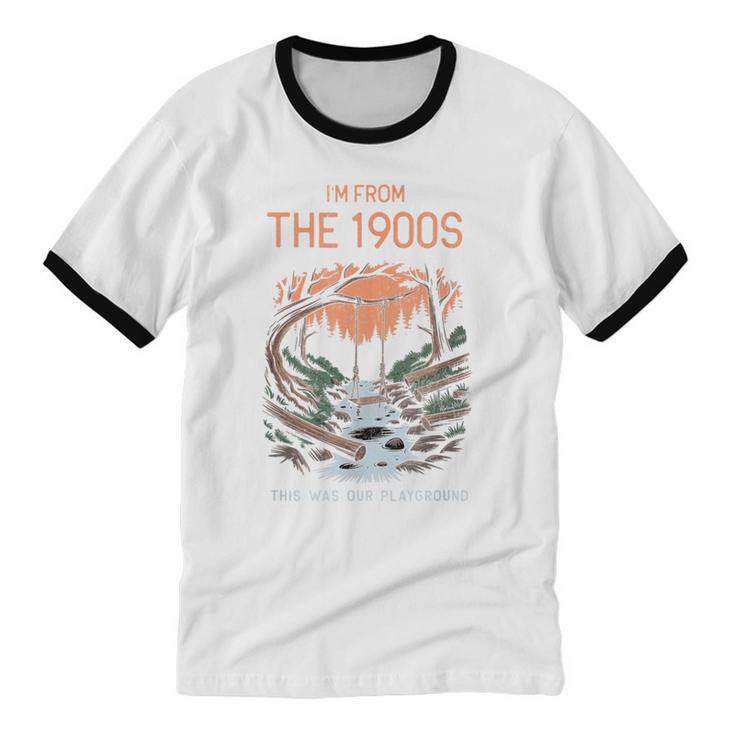 I'm From The 1900s This Was Our Playground Retro Unisex Cotton Ringer T-Shirt
