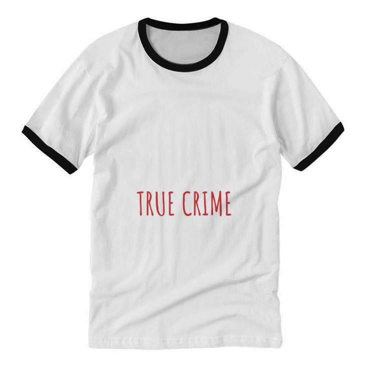 I'm A Millennial Introvert True Crime Podcast Fan Men Women Unisex Cotton Ringer T-Shirt