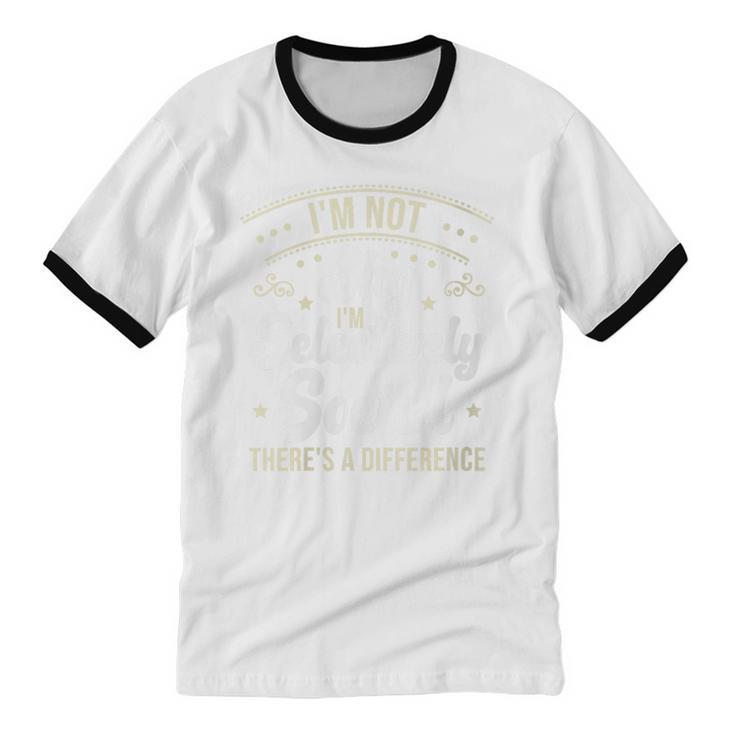I'm Not Shy Selectively Social Introverted Anti Social Unisex Cotton Ringer T-Shirt I'm Not Shy Selectively Social Introverted Anti Social Unisex Cotton Ringer T-Shirt