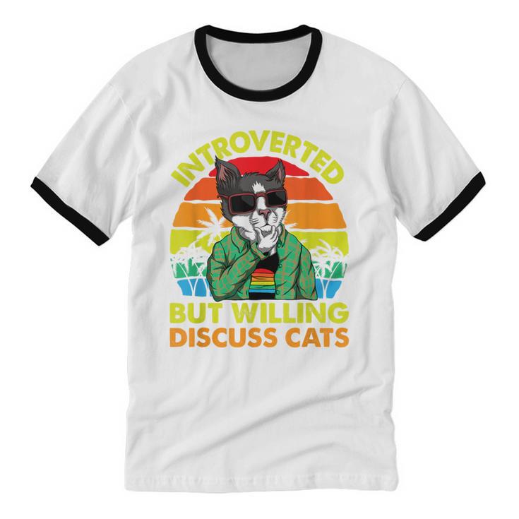 Introvert Cats Sarcasm Cat Lover Introverts Unisex Cotton Ringer T-Shirt