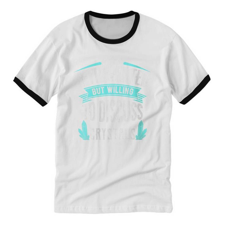 Introvert Quote Introverted But Willing To Discuss Crystals Unisex Cotton Ringer T-Shirt Introvert Quote Introverted But Willing To Discuss Crystals Unisex Cotton Ringer T-Shirt