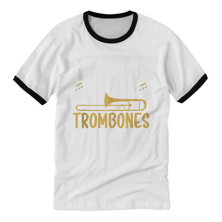Im An Introvert Unless You Talk About Trombone Unisex Cotton Ringer T-Shirt