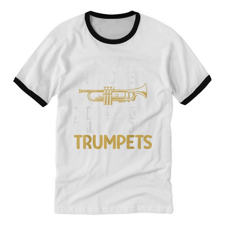 Im An Introvert Unless You Talk About Trumpets Unisex Cotton Ringer T-Shirt Im An Introvert Unless You Talk About Trumpets Unisex Cotton Ringer T-Shirt