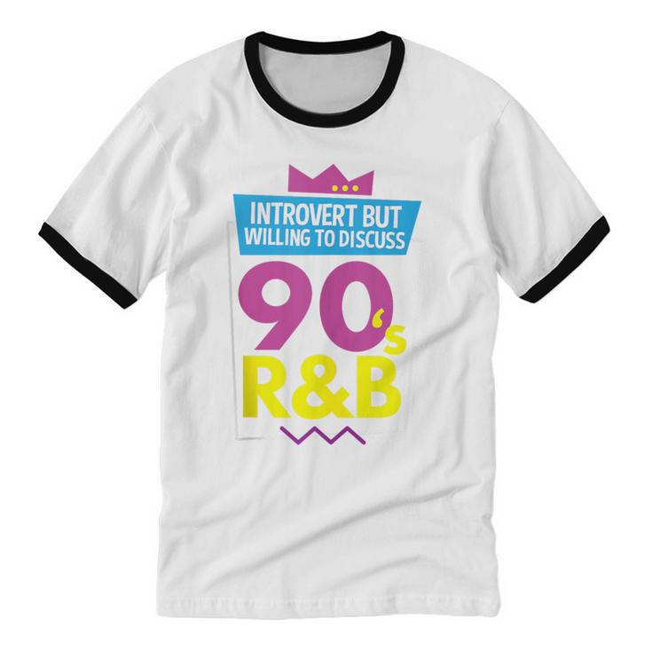 Introvert But Willing To Discuss 90s R&B 1990s Kid Unisex Cotton Ringer T-Shirt Introvert But Willing To Discuss 90s R&B 1990s Kid Unisex Cotton Ringer T-Shirt