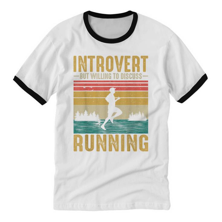 Introvert But Willing To Discuss Running Unisex Cotton Ringer T-Shirt