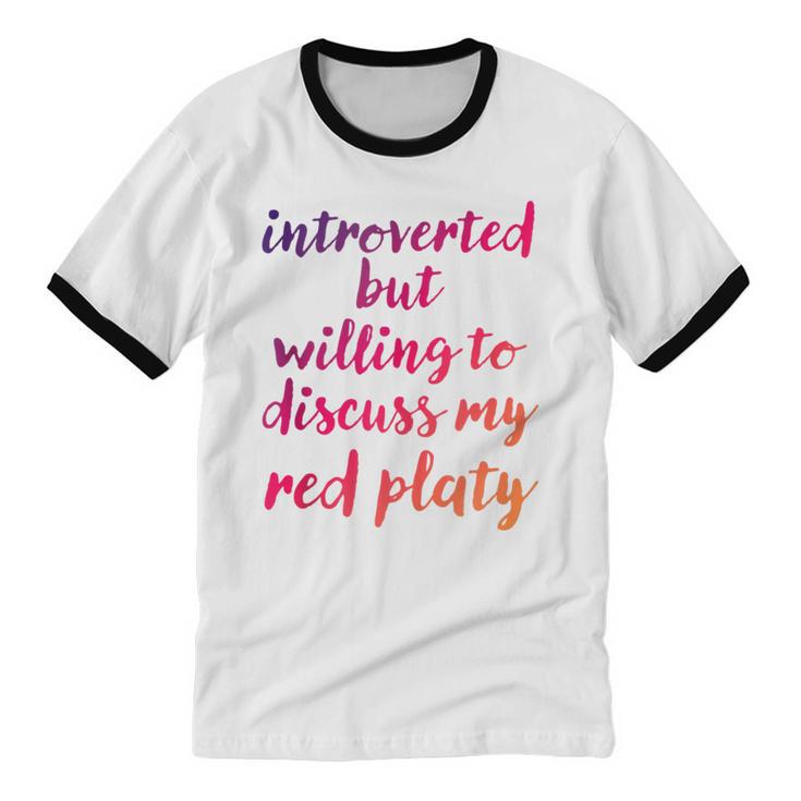 Introverted Willing To Discuss Red Platy Introvert Unisex Cotton Ringer T-Shirt