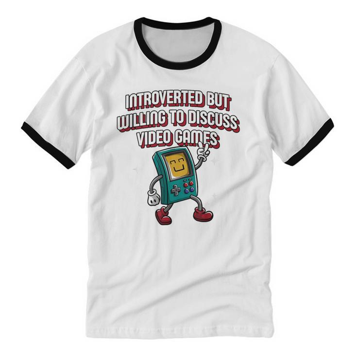 Introverted But Willing To Discuss Video Games Introvert Unisex Cotton Ringer T-Shirt Introverted But Willing To Discuss Video Games Introvert Unisex Cotton Ringer T-Shirt