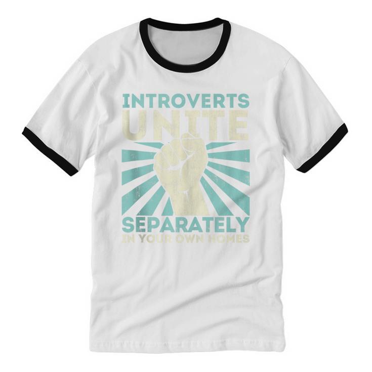 Introverts Unite Separately Introverted Antisocial Unisex Cotton Ringer T-Shirt
