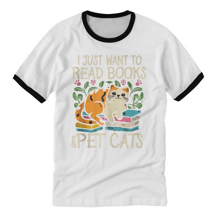 I Just Want To Read Books And Pet Cats Introvert Unisex Cotton Ringer T-Shirt