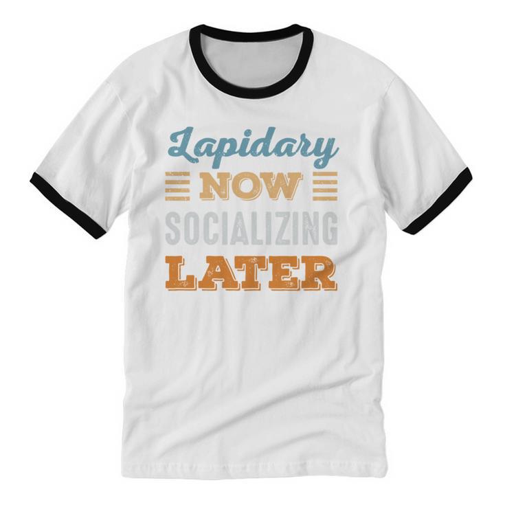 Lapidary Now Minimal Socializing Introvert Vintage Unisex Cotton Ringer T-Shirt