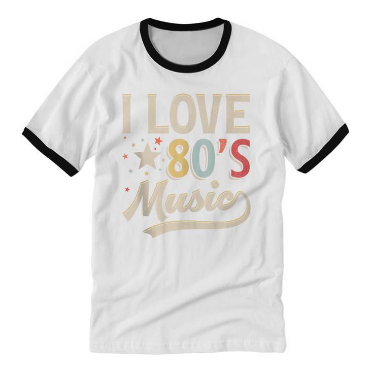 I Love 80's Music Retro Style Nostalgia Cassette 1980s Party Unisex Cotton Ringer T-Shirt