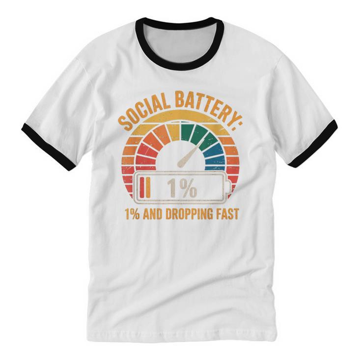 Low Social Battery Introvert Energy Unisex Cotton Ringer T-Shirt