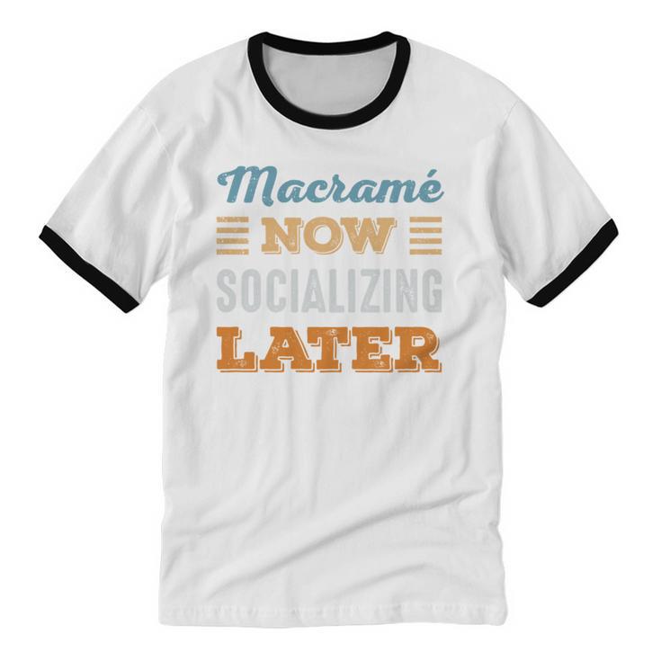 Macramé Now Minimal Socializing Introvert Vintage Unisex Cotton Ringer T-Shirt