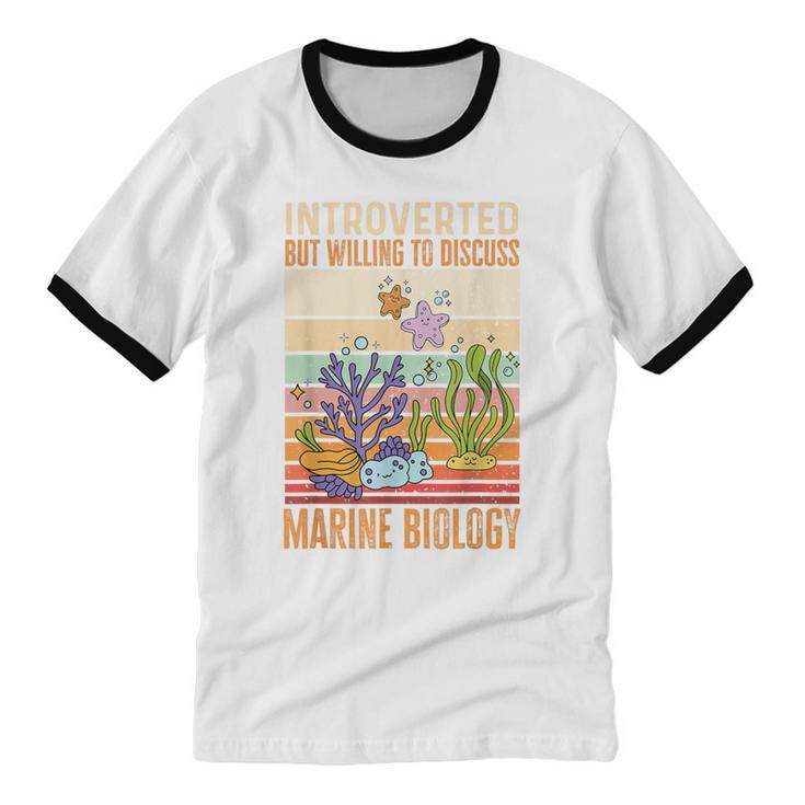 Marine Biology Ocean Introvert Marine Biologist Unisex Cotton Ringer T-Shirt Marine Biology Ocean Introvert Marine Biologist Unisex Cotton Ringer T-Shirt