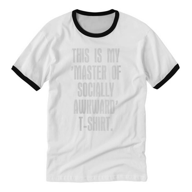 This Is My Master Of Socially Awkward Anti Social Introvert Unisex Cotton Ringer T-Shirt