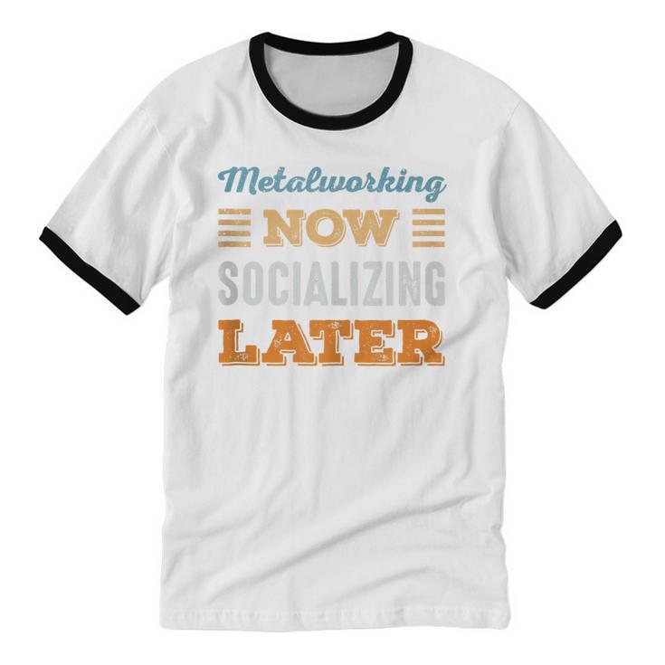 Metalworking Now Minimal Socializing Introvert Vintage Unisex Cotton Ringer T-Shirt