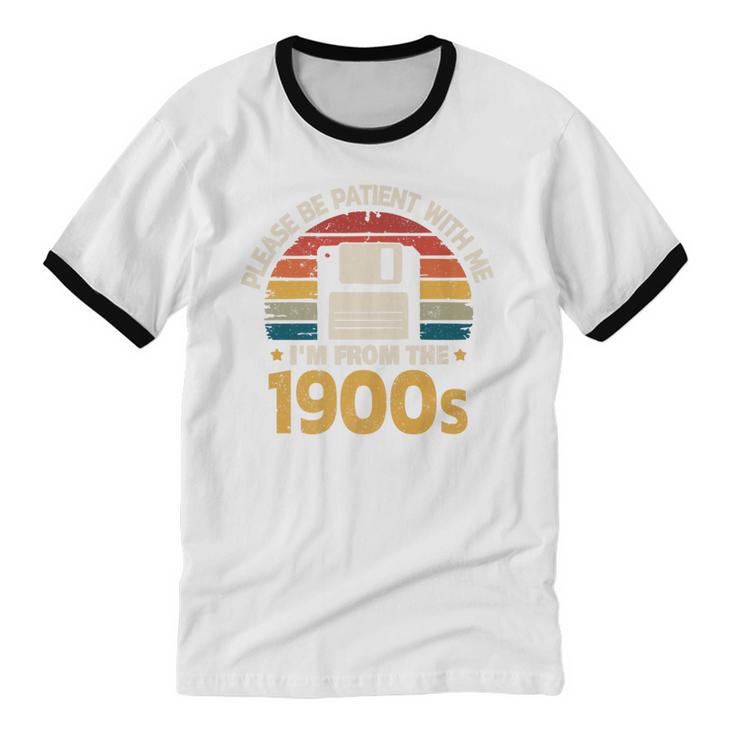 Millennials Please Be Patient With Me I'm From The 1900s Premium Unisex Cotton Ringer T-Shirt