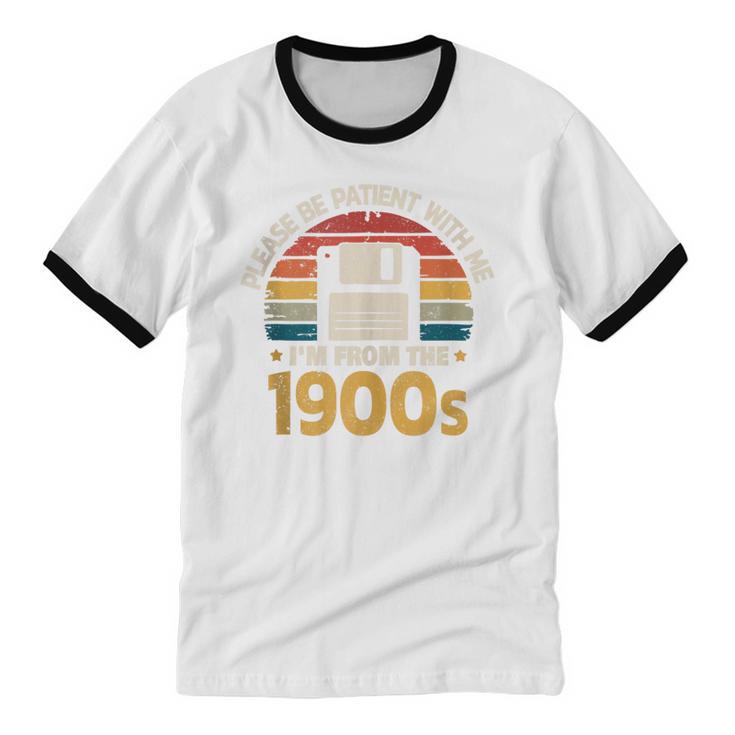 Millennials Please Be Patient With Me I'm From The 1900s Unisex Cotton Ringer T-Shirt