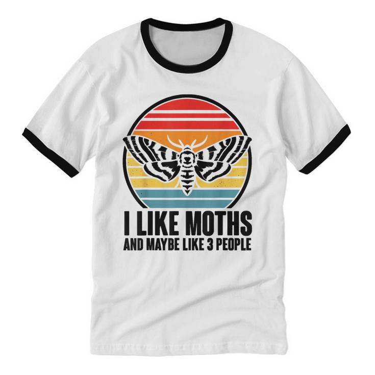 I Like Moths And Maybe 3 People Insect Moth Lovers Introvert Unisex Cotton Ringer T-Shirt
