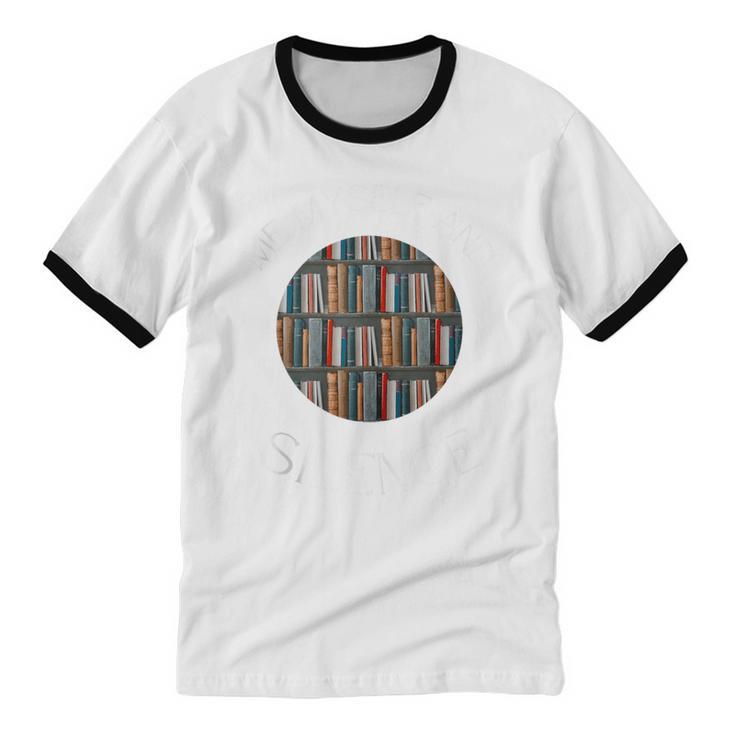 Me Myself And Silence Sarcastic Reading Books Introvert Top Unisex Cotton Ringer T-Shirt
