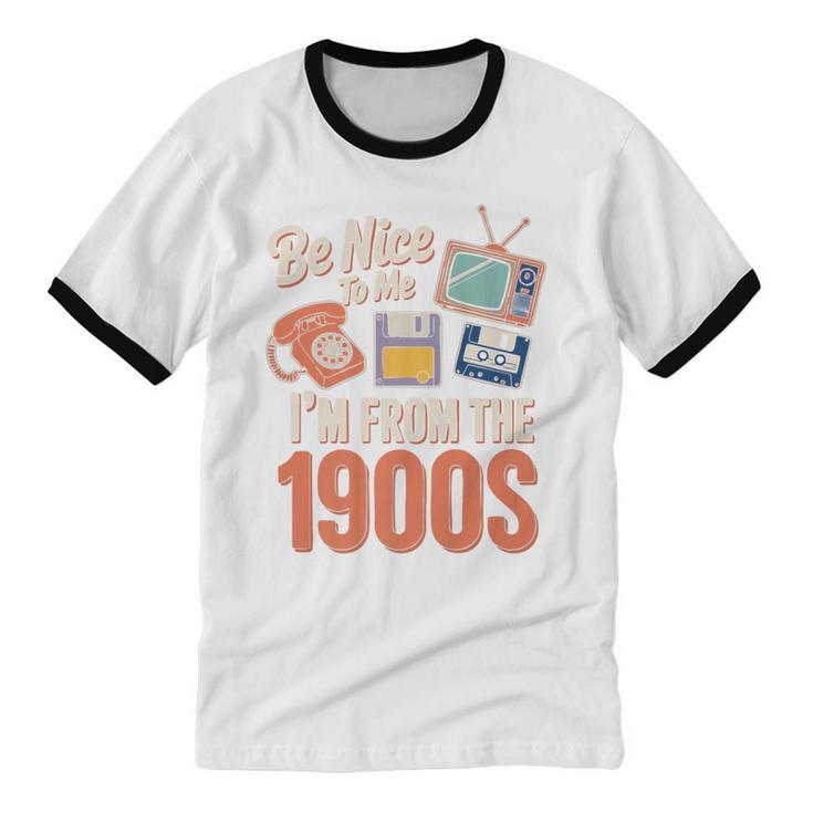 Be Nice To Me I'm From The 1900s Premium Unisex Cotton Ringer T-Shirt