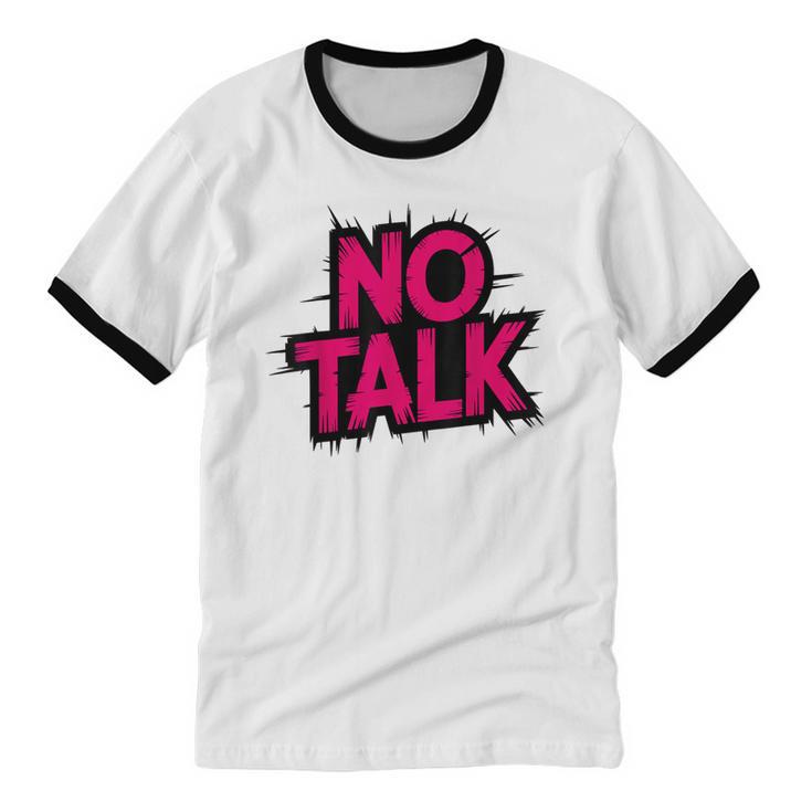 No Small Talk Zone – Introvert Quote Unisex Cotton Ringer T-Shirt