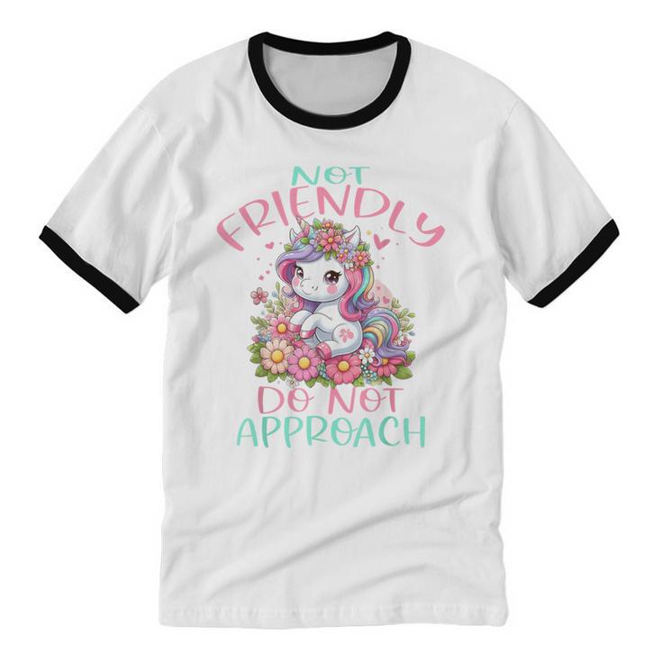 Not Friendly Do Not Approach Women & Girls Unicorn Cute Introvert & Humor Lovers For Women V-Neck Classic Fit Modern Short Sleeve Unisex Cotton Ringer T-Shirt