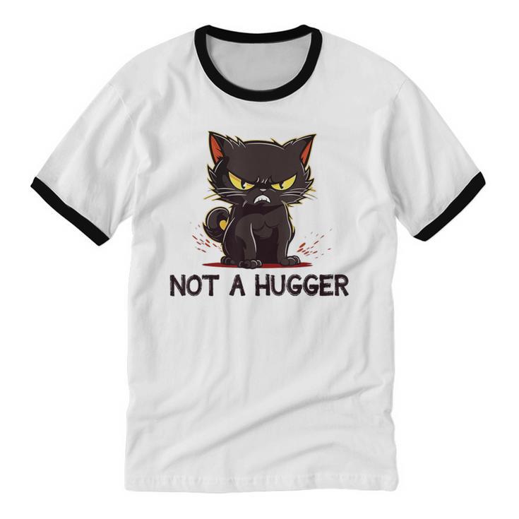 Not A Hugger Tee Angry Cat Sarcastic Cute Introvert Unisex Cotton Ringer T-Shirt