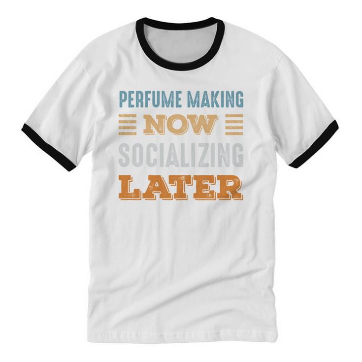 Perfume Making Now Minimal Socializing Introvert Vintage Unisex Cotton Ringer T-Shirt