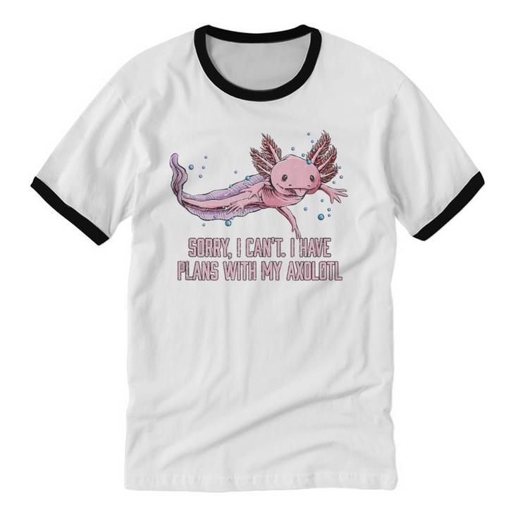 I Have Plans With My Axolotl Salamander Introvert Unisex Cotton Ringer T-Shirt I Have Plans With My Axolotl Salamander Introvert Unisex Cotton Ringer T-Shirt