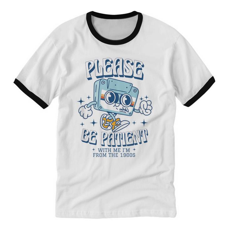 Please Be Patient With Me I'm From The 1900s Cassette Retro Unisex Cotton Ringer T-Shirt