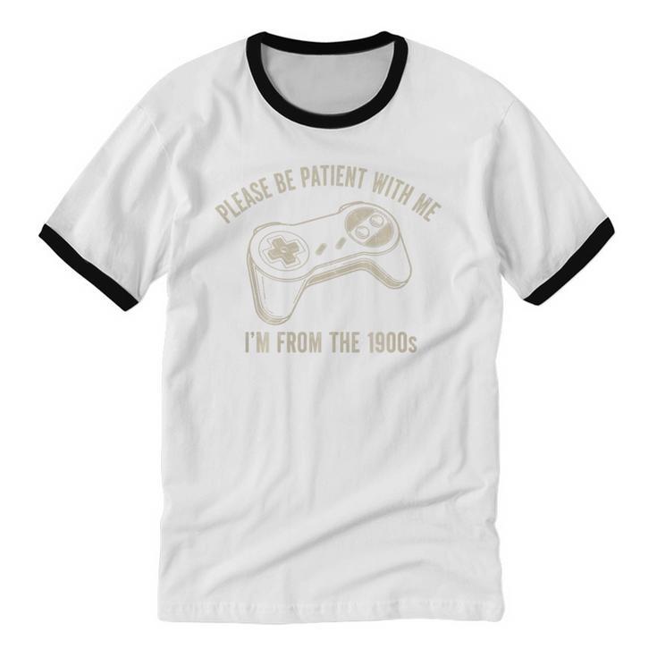 Please Be Patient With Me I'm From The 1900s Gamer Premium Tri-Blend Unisex Cotton Ringer T-Shirt