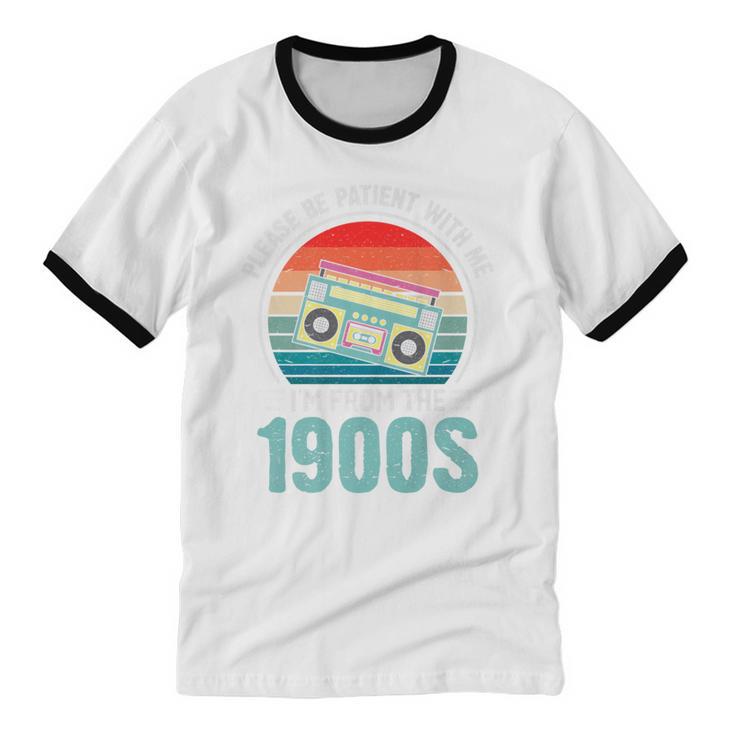 Please Be Patient With Me I'm From The 1900s Music Premium Unisex Cotton Ringer T-Shirt