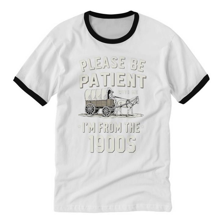 Please Be Patient I'm From The 1900s Retro Premium Tri-Blend Unisex Cotton Ringer T-Shirt