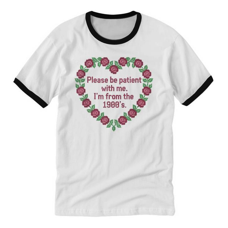 Please Be Patient With Me I'm From The 1900S Vintage Floral Unisex Cotton Ringer T-Shirt Please Be Patient With Me I'm From The 1900S Vintage Floral Unisex Cotton Ringer T-Shirt