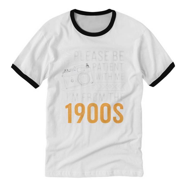 Please Be Patient With Me I'm From The 1900s Vintage Oldie Premium Unisex Cotton Ringer T-Shirt