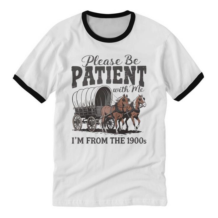 Please Be Patient With Me I'm From The 1900s Vintage Raglan Baseball Tee Unisex Cotton Ringer T-Shirt