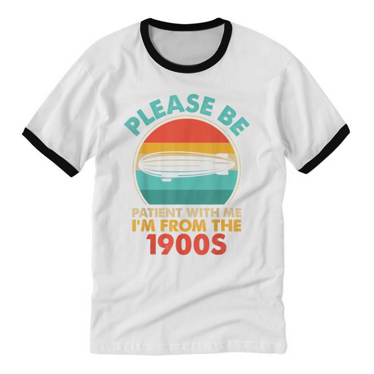 Please Be Patient I'm From The 1900s Vintage Zeppelin Unisex Cotton Ringer T-Shirt