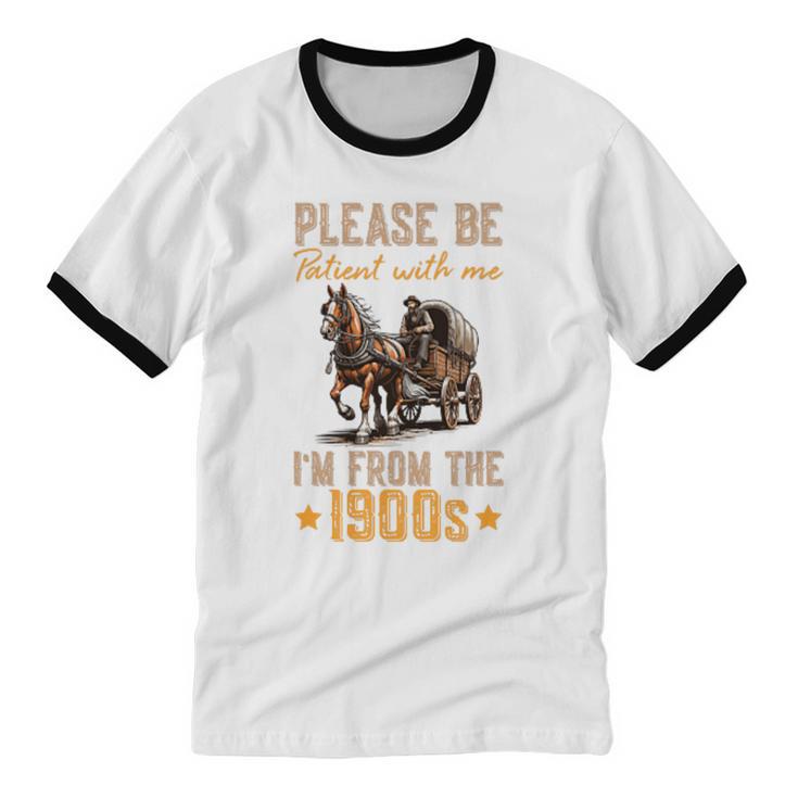 Please Be Patient With Mee I'm From The 1900s Minimalist Premium Unisex Cotton Ringer T-Shirt