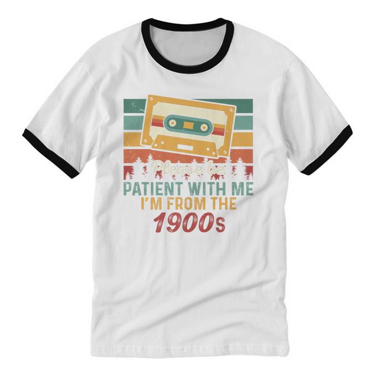 Please Be Patient-With Me I'm From The 1900s Retro Music Premium Unisex Cotton Ringer T-Shirt