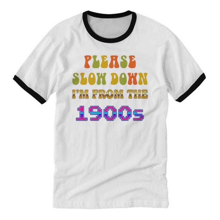 Please Slow Down I'm From The 1900s Retro Vintage 70 Premium Tri-Blend Unisex Cotton Ringer T-Shirt