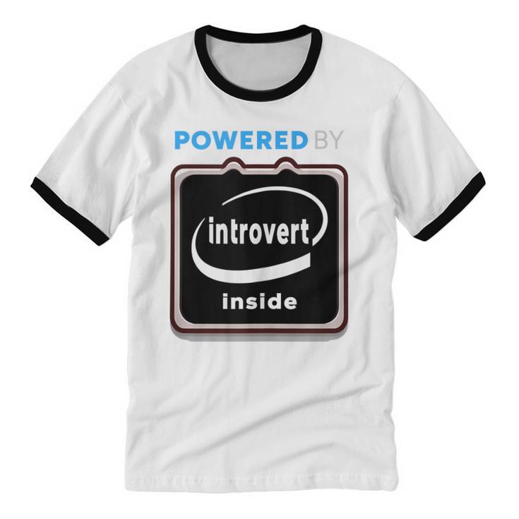 Powered By Introvert Inside Embrace Your Quiet Strength Unisex Cotton Ringer T-Shirt