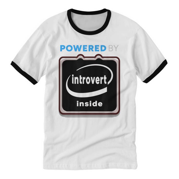 Powered By Introvert Inside Embrace Your Quiet Strength Unisex Cotton Ringer T-Shirt Powered By Introvert Inside Embrace Your Quiet Strength Unisex Cotton Ringer T-Shirt
