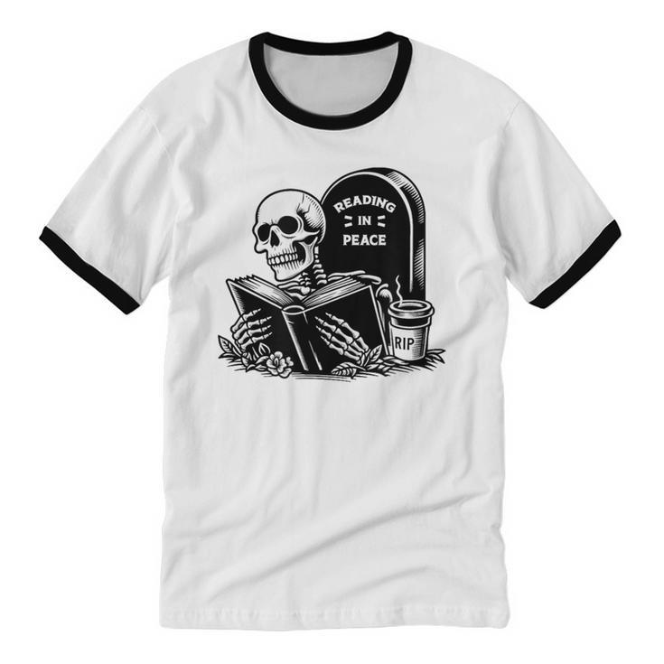 READING IN PEACE RIP Introvert Skeleton Read Book Meme Unisex Cotton Ringer T-Shirt READING IN PEACE RIP Introvert Skeleton Read Book Meme Unisex Cotton Ringer T-Shirt