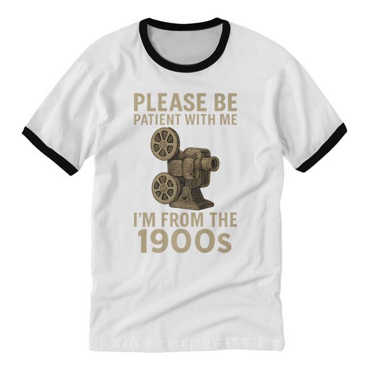 Retro Please Be Patient With Me I'm From The 1900s Projector Premium Unisex Cotton Ringer T-Shirt