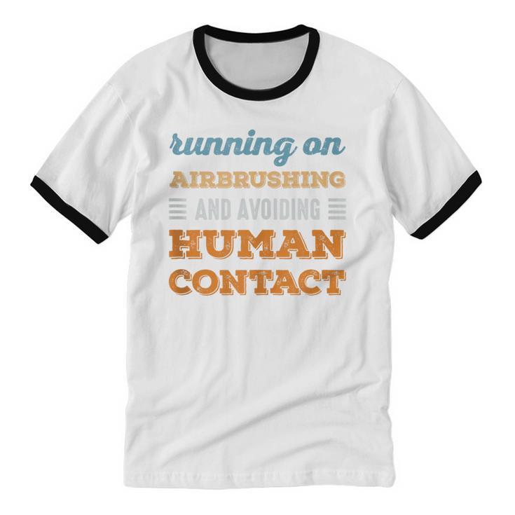 Running On Airbrushing Social Introvert Humor Vintage Unisex Cotton Ringer T-Shirt Running On Airbrushing Social Introvert Humor Vintage Unisex Cotton Ringer T-Shirt