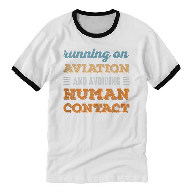 Running On Aviation Social Introvert Humor Vintage Unisex Cotton Ringer T-Shirt